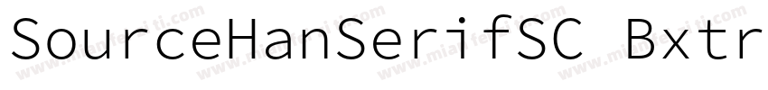 SourceHanSerifSC BxtraLight字体转换